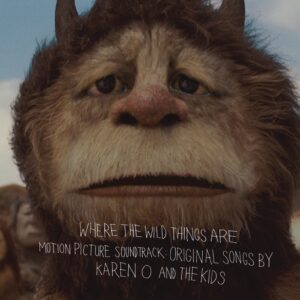 Karen O & The Kids『Where the Wild Things Are Motion Picture Soundtrack』